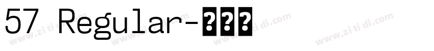 57 Regular字体转换